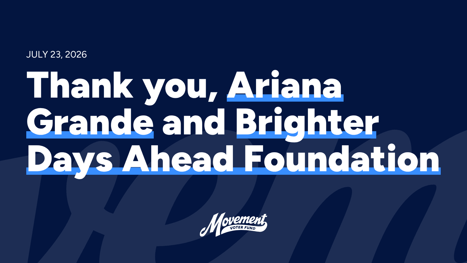 Thank you, Ariana Grande and Brighter Days Ahead Foundation